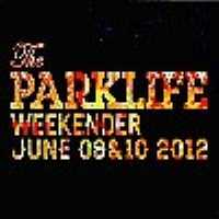 The Parklife Weekender