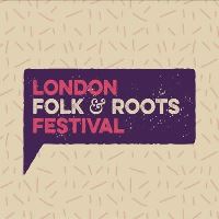 London Folk and Roots Festival