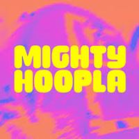 Mighty Hoopla